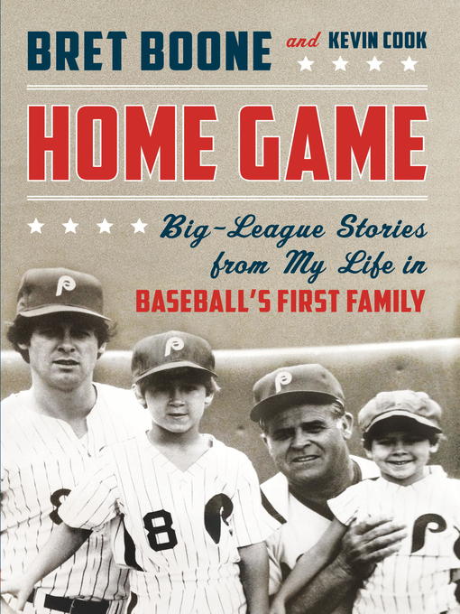 Title details for Home Game by Bret Boone - Wait list